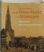 Omslag van Honderd huizen aan de Grote Markt van Antwerpen