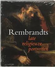 Omslag van Rembrandts late religieuze portretten