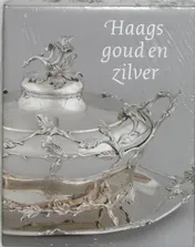 Omslag van Haags goud en zilver
