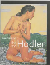 Omslag van Ferdinand Hodler, 1853-1918