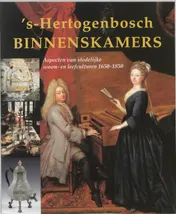 Omslag van 's-Hertogenbosch binnenskamers