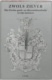 Omslag van Zwols zilver