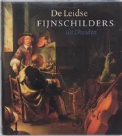 Omslag van De Leidse fijnschilders uit Dresden