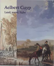 Omslag van Aelbert Cuyp Land, water, light