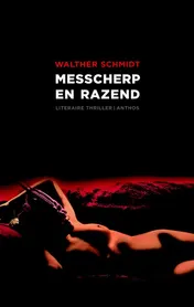 Omslag van Messcherp en razend