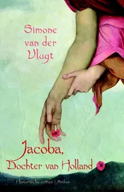Omslag van Jacoba, Dochter van Holland