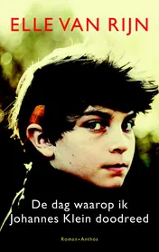 Omslag van De dag waarop ik Johannes Klein doodreed