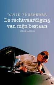 Omslag van De rechtvaardiging van mijn bestaan