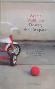 Omslag van De weg door het park