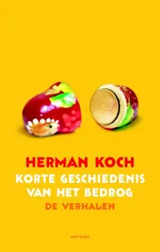 Omslag van Korte geschiedenis van het bedrog