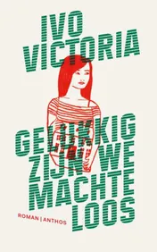 Omslag van Gelukkig zijn we machteloos