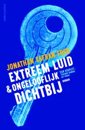 Omslag van Extreem luid en ongelooflijk dichtbij