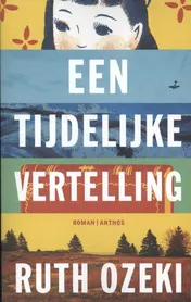 Omslag van Een tijdelijke vertelling