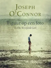 Omslag van Figuur op een foto en De Wexford girl
