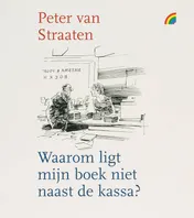 Omslag van Waarom ligt mijn boek niet naast de kassa?