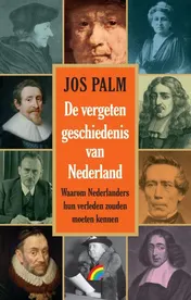 Omslag van De vergeten geschiedenis van Nederland
