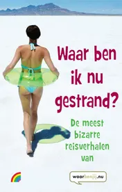 Omslag van Waar ben ik nu gestrand?