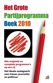 Omslag van Het Grote Partijprogramma Boek 2010