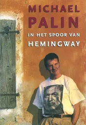 Omslag van In het spoor van Hemingway