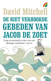 Omslag van De niet verhoorde gebeden van Jacob de Zoet