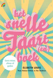Omslag van Het snelle taart(en)boek