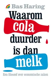 Omslag van Waarom cola duurder is dan melk