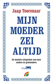 Omslag van Mijn moeder zei altijd