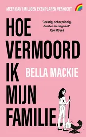 Omslag van Hoe vermoord ik mijn familie?
