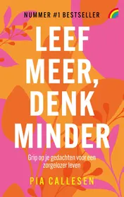 Omslag van Leef meer, denk minder