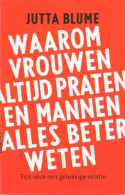 Omslag van Waarom vrouwen altijd praten en mannen alles beter weten