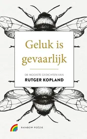 Omslag van Geluk is gevaarlijk