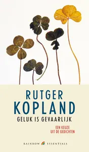 Omslag van Geluk is gevaarlijk