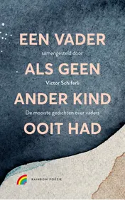 Omslag van Een vader als geen ander kind ooit had