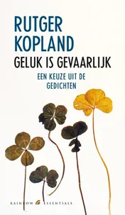 Omslag van Geluk is gevaarlijk