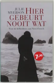 Omslag van Hier gebeurt nooit wat