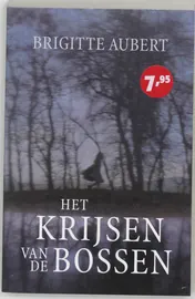 Omslag van Het krijsen van de bossen
