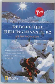 Omslag van De dodelijke hellingen van de K2
