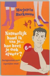 Omslag van Natuurlijk houd ik van je ..... hoe heet je ook alweer?