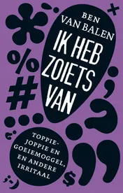 Omslag van Ik heb zoiets van
