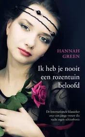 Omslag van Ik heb je nooit een rozentuin beloofd