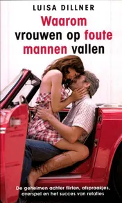 Omslag van Waarom vrouwen op foute mannen vallen