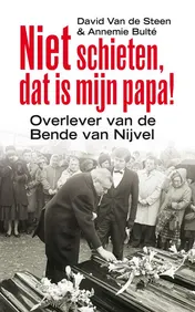Omslag van Niet schieten, dat is mijn papa!