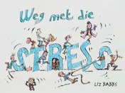 Omslag van Weg met die stress!