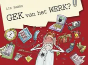 Omslag van Gek van het werk?