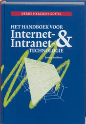 Omslag van Het handboek voor Internet- en Intranet-technologie