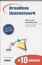 Omslag van Draadloos thuisnetwerk in 10 minuten