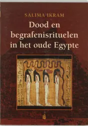 Omslag van Dood en begrafenisrituelen in het oude Egypte