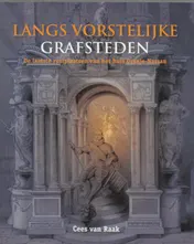Omslag van Langs vorstelijke grafsteden