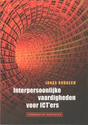 Omslag van Interpersoonlijke vaardigheden voor ICT'ers