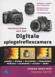 Omslag van Fotograferen met een digitale spiegelreflexcamera